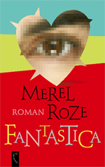 Fantastica omslag roman Merel Roze